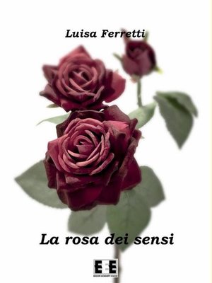 cover image of La rosa dei sensi